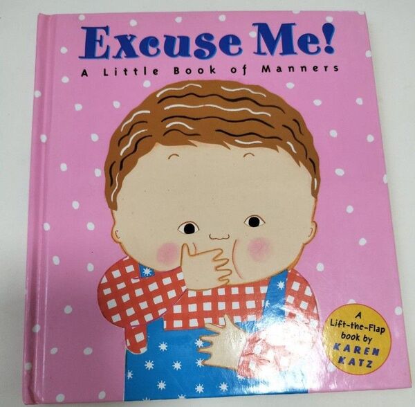 Excuse Me! A Little Book of Manners