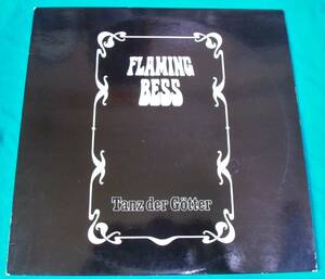 LP●Flaming Bess / Tanz Der Gotter GEMA盤F666761