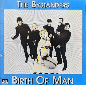 【Y2-10】The Bystanders / Birth Of Man / SEE CD 301 / 5014661030134 / ザ・バイスタンダーズ / バース・オブ・マン