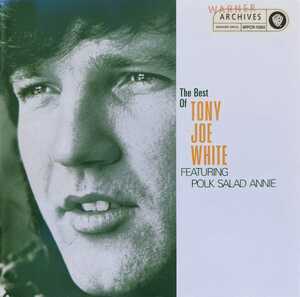 【Y2-9】トニー・ジョー・ホワイト / ポーク・サラダ・アニー ベスト・オブ・トニー・ジョー・ホワイト / WPCR1360 / Tony Joe White