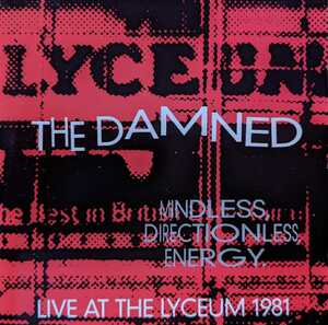 【Y2-7】The Damned / Mindless, Directionless, Energy. Live At The Lyceum 1981 / 018777238427 / ザ・ダムド