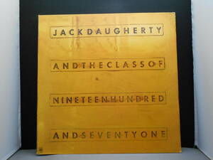 Jack Daugherty - The Class Of Nineteen Hundred And Seventy One Jeff Porcaro参加