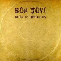 ◆◆BON JOVI◆BURNING BRIDGES ボン・ジョヴィ バーニング・ブリッジズ 即決 送料込◆◆_画像1