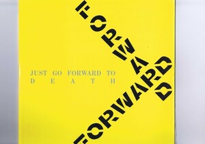 盤質新品同様 国内盤 LP Forward / Just Go Forward To Death インサート付き HG-125