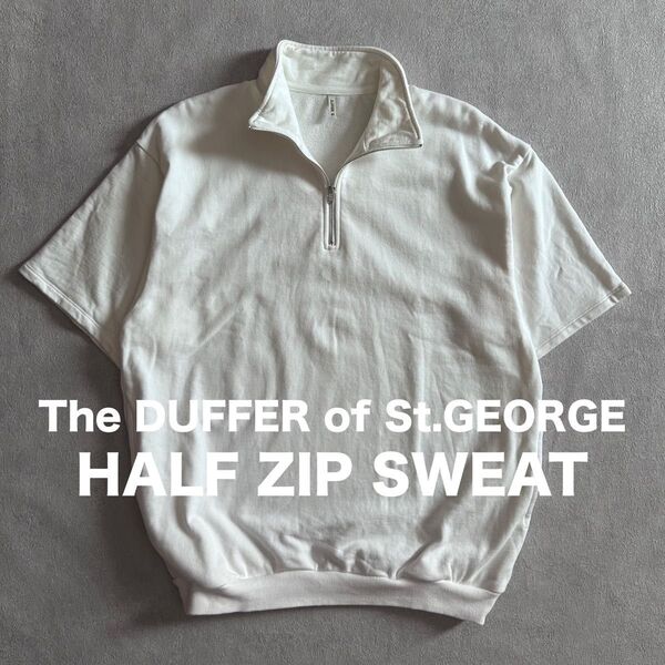 The DUFFER of St.GEORGEザ ダファー オブ セントジョージHALF ZIP H/SL SWEAT
