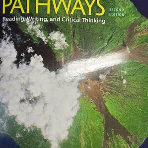 Pathways: Reading, Writing, and Critical Thinking Second Edition