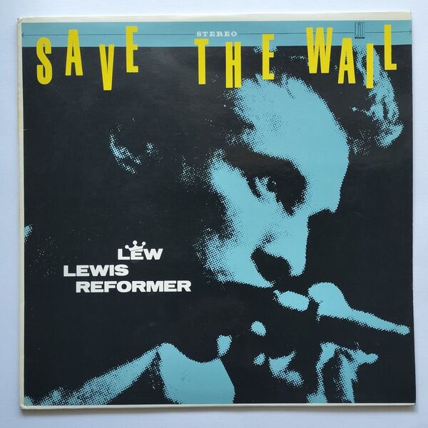★Lew Lewis Reformer-Save The Wail LP (UK/1979)Pub Rock/Punk/パンク天国