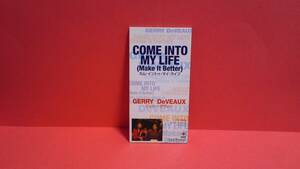 GERRY DeVEAUX(ジェリー・デヴォー)「COME INTO MY LIFE(カム・イントゥ・マイ・ライフ)」8cm(8センチ)シングル