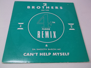 ]　2 BROTHERS ON THE 4Th FLOOR REMIX　/　Can't Help Myself　レコード　 盤面ほぼ美品♪ 管理No.2074