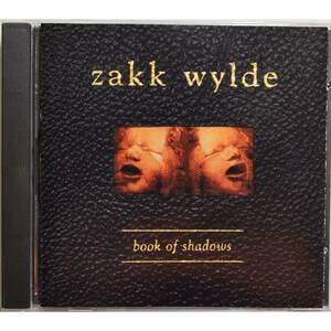 Zakk Wylde / Book of Shadows ◇ ザック・ワイルド / ブック・オブ・シャドウズ ◇ ジェイムズ・ロメンゾ / ジョー・ヴィターレ ◇