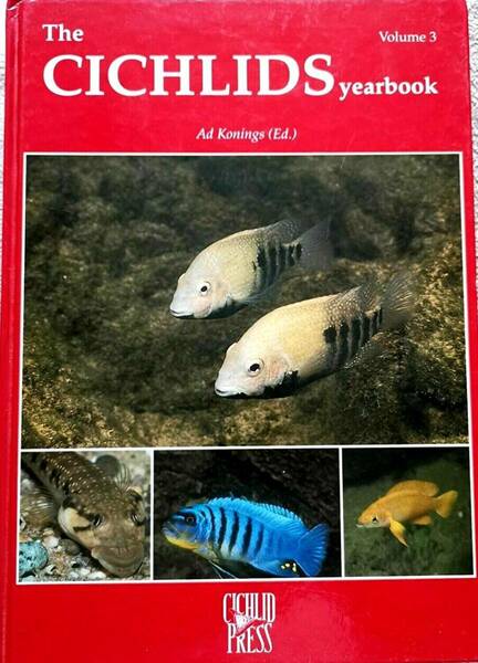 送料無料!! The CICHLIDS yearbook Volume3 シクリッド イヤーブック Vol3 Ad Konings 洋書 マラウイ湖 タンガニイカ湖 アフリカン 本 図鑑