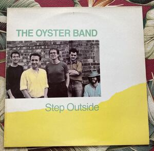 THE OYSTER BAND LP STEP OUTSIDE ラスティック Irish Punk ロカビリー