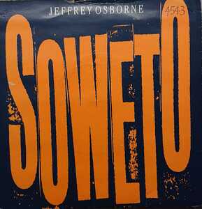 *JEFFREY OSBOURNE/SOWETO'1983UK A&M 7INCH