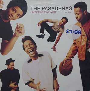 *THE PASADENAS/I'M DOING FINE NOW'1991HOLLAND COLUMBIA12INCH