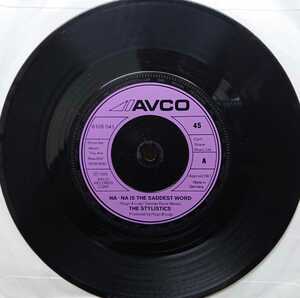 *THE STYLISTICS/NA-NA IS THE SADDEST WORD'1975UK AVCO7INCH