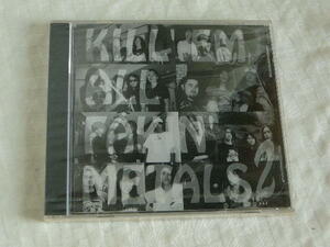 現品限り☆CDケースにヒビあり　新品未開封　KILL'EM ALL FAKIN' METALS 2　1997年　UNCD-02　8曲入り