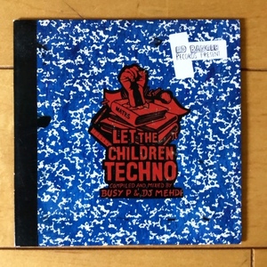 ED BANGER RECORDS PRESENT BUSY P& DJ MEHDI『LET THE CHILDREN TECHNO』