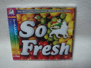 So Fresh / The Non-Stop Dancehall Mixed by DJ Bana　未開封！