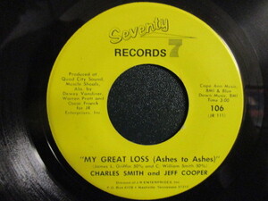 Charles Smith And Jeff Cooper ： My Great Loss 7'' / 45s ★ サザンソウル・バラード Deep ☆ c/w Glad To Be Home