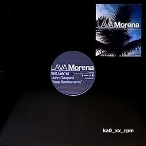 ★☆Lava「Morena (John Gaspard Deep Samba Remix)」☆★5点以上で送料無料!!!