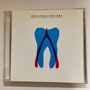 ハー・スペース・ホリデイ / ザ・パスト・プレゼンツ・ザ・フューチャー国内盤CD