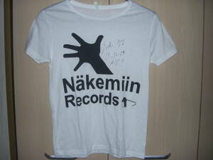 Nakemiin Records 岩瀬圭吾　　サイン入りtシャツ