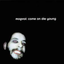 貴重廃盤 Mogwai Come on Die Young　日本国内盤