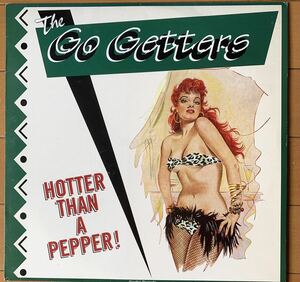 GO GETTERS ロカビリー、ネオロカ、LP 名盤 GOOFIN’ カバー曲多数、HOTTER THAN A PEPPER 1996年 検サイコビリー