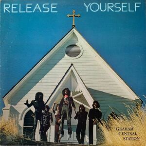 GRAHAM CENTRAL STATION/RELEASE YOURSELF/G.C.S./GOT TO GO THROUGH IT TO GET TO IT/I BELIEVE IN YOU/LARRY GRAHAM/FREESOUL/SUBURBIA★