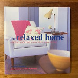 【送料無料】最安値　本でお手元に！the relaxed home