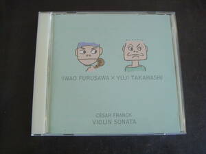 CD　古澤巌×高橋悠治/フランク：ヴァイオリン・ソナタ