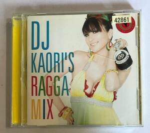 【CD】DJ KAORI’S RAGGA MIX【レンタル落ち】@CD-18-B