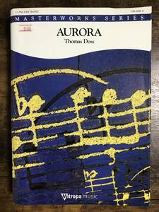 送料無料/吹奏楽楽譜/トーマス・ドス：アウローラ　AURORA (オーロラ)/試聴可