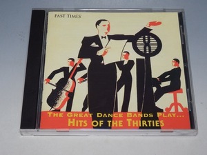 THE GREAT DANCE BANDS PLAY … HITS OF THE THIRTIES 輸入盤CD/*盤キズあり