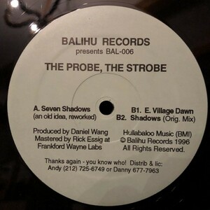 Daniel Wang / The Probe, The Strobe