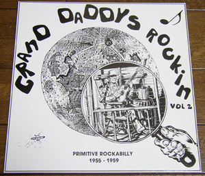 Grand Daddy's Rockin' Vol.2 - LP/ 50s,ロカビリー,Joe Tate,The Blankenship Brothers,Billy Adams,Lennie LaCour,Bobby Bernell,Al Sims