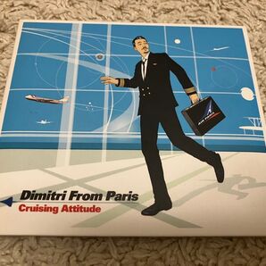 Dimitri From Paris / Cruising Attitude