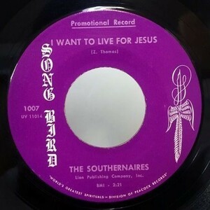 HE SOUTHERNAIRES/I WANT TO LIVE ～ シングルレコード