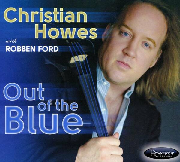 Out of the Blue by Christian Howes★送料無料★ＲＣＤ-1016★紙ジャケ