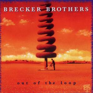 アウト・オブ・ザ・ループ by ザ・ブレッカー・ブラザーズ★送料無料★定価¥2.500★MVCR190