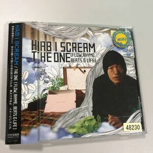 貴重です！CD HAB I SCREAM / THE ONE ( FLOW,RHYME,BEATS & LIFE) 【20-07A】