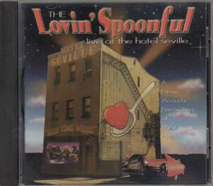 輸 The Lovin' Spoonful Live At The Hotel Seville ラヴィン・スプーンフル◆規格番号■3020659952◆送料無料■即決●交渉有