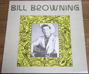 Bill Browning - LP/ 50s,ロカビリー,Wash Machine Boogie,Don't Push Don't Shove,Sinful Woman,Breaking Hearts,Hula Rock, Esoldun,1987