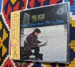 60's フィル・オークス  PHIL OCHS (CD)/ オール・ザ・ニュース・ザッツ・フィット・トゥ・シング Elektra AMCY-2992 1964年