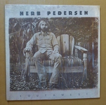 HERB PEDERSEN「SOUTHWEST」米ORIG [初回PE規格EPICオレンジ] シュリンク美品_画像1