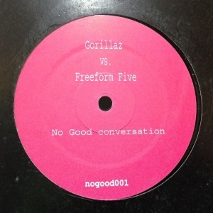 12inchレコード GORILLAZ vs. FREEFORM FIVE / NO GOOD CONVERSATION feat. DE LA SOUL