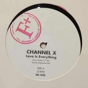 12inchレコード　CHANNEL X / LOVE IS EVERYTHING