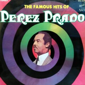 2LPレコード　 PEREZ PRADO (ペレス・プラード) / THE FAMOUS HITS OF PEREZ PRADO (ぺレス・プラード大全集)