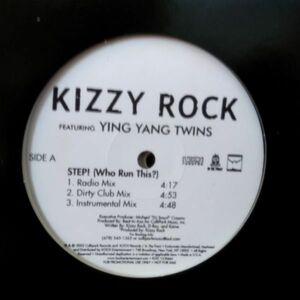 12inchレコード　 KIZZY ROCK / STEP! (WHO RUN THIS?) feat. YING YANG TWINS