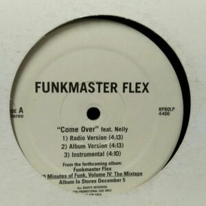 12inchレコード　 FUNKMASTER FLEX / COME OVER feat. NELLY